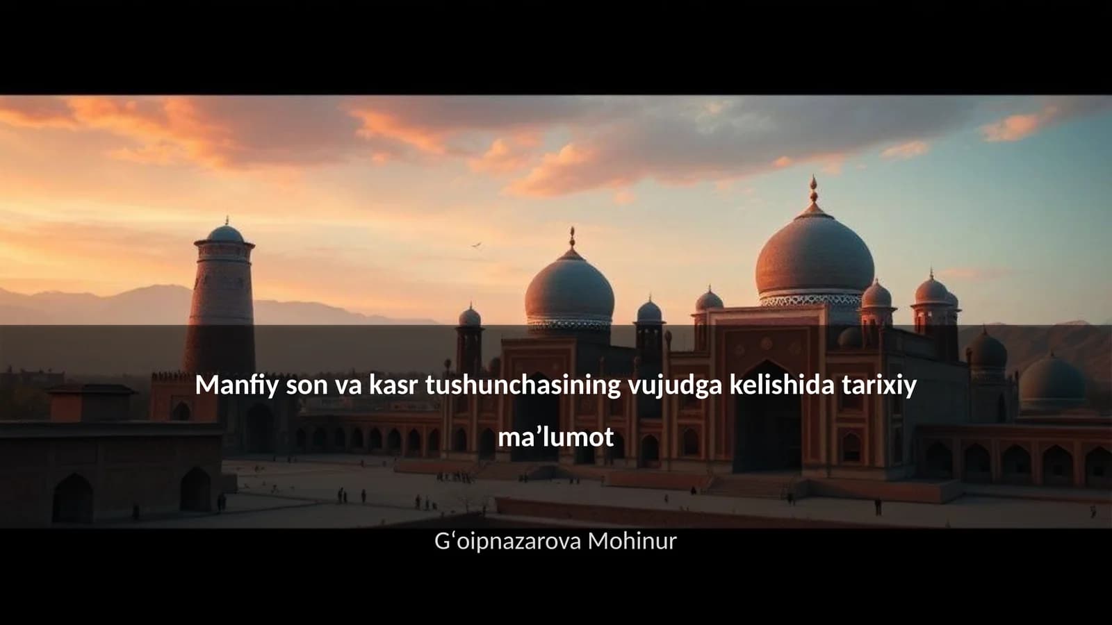 Manfiy son va kasr tushunchasining vujudga kelishida tarixiy maʼlumot