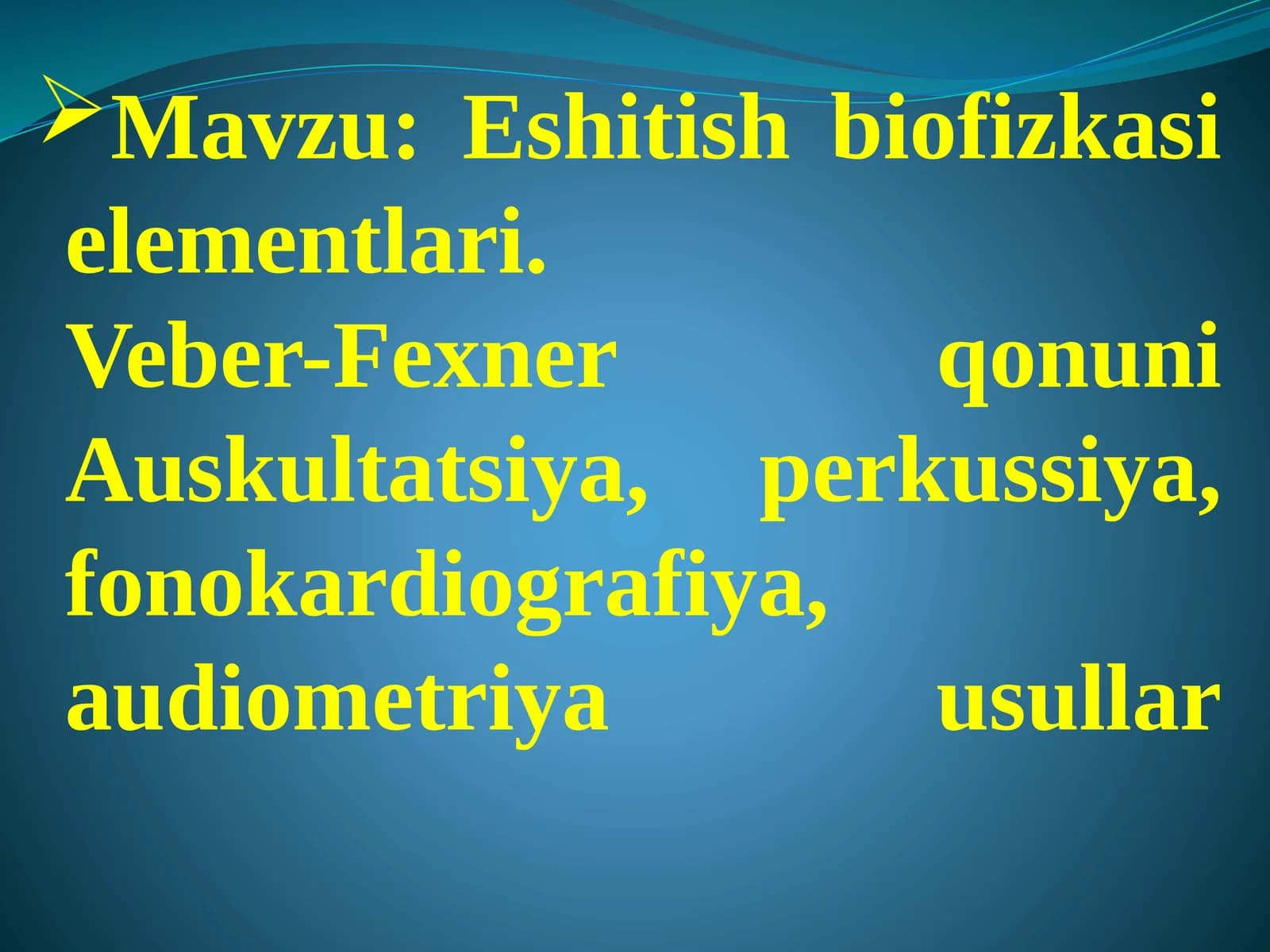 Eshitish biofizikasi elementlari