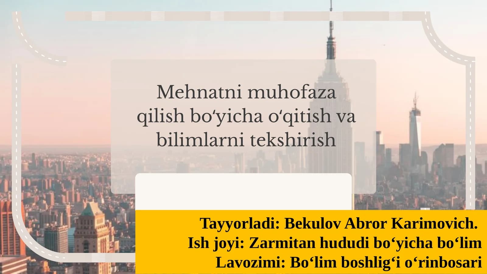 Mehnatni muhofaza qilish bo‘yicha o‘qitish