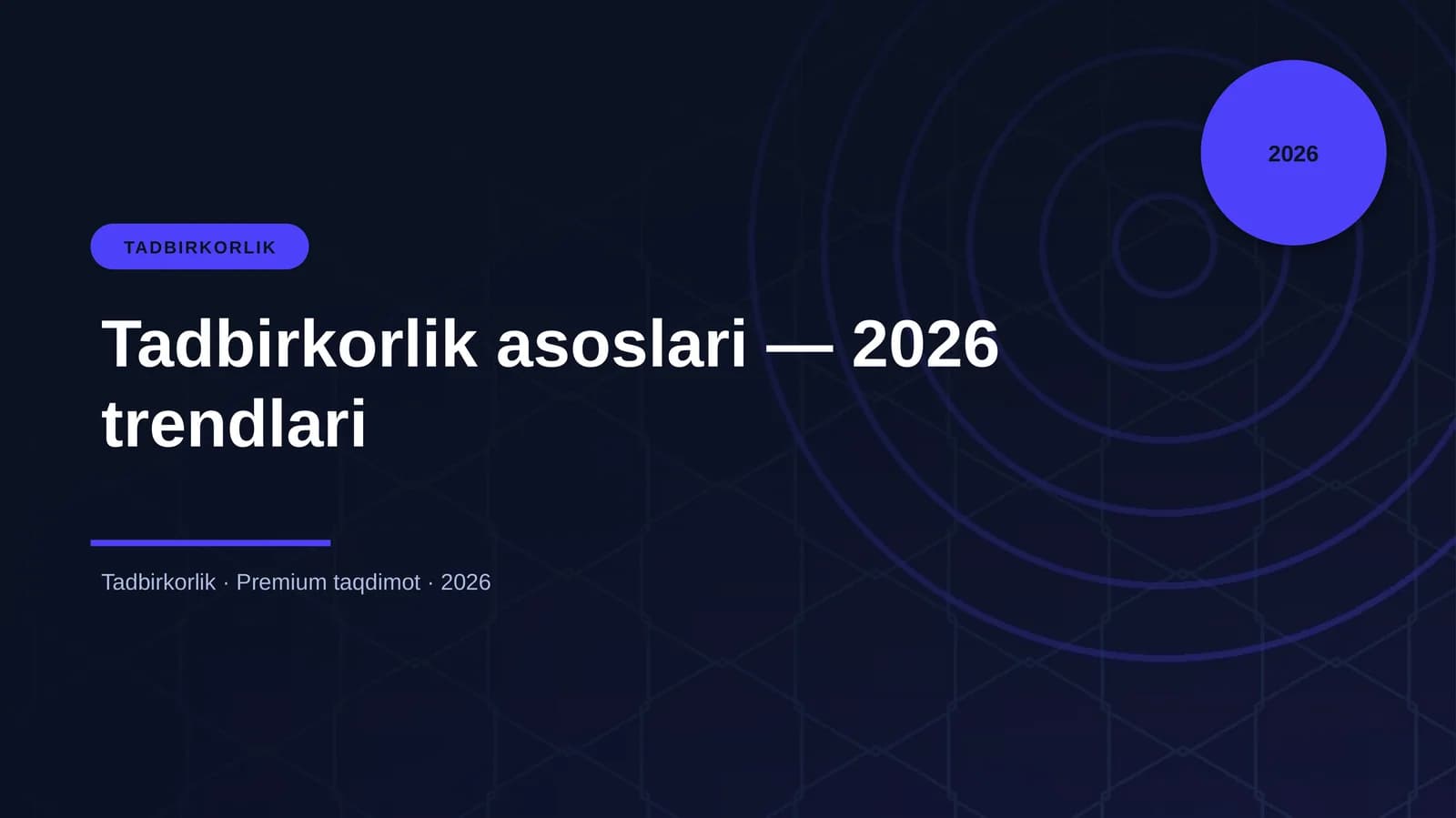 Tadbirkorlik asoslari — 2026 trendlari