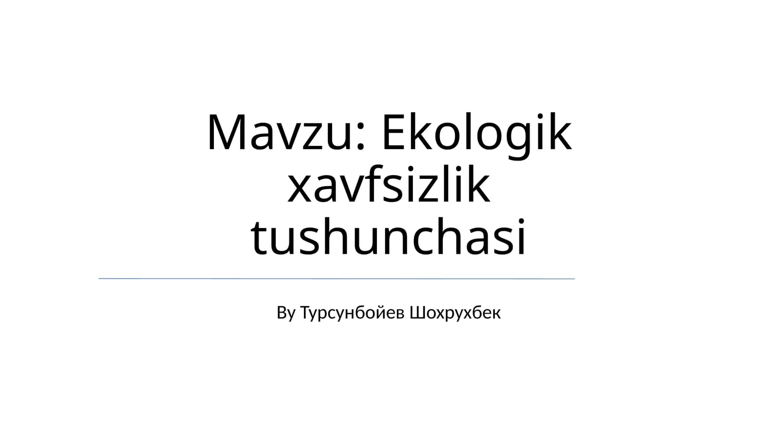 Ekologik xavfsizlik tushunchasi