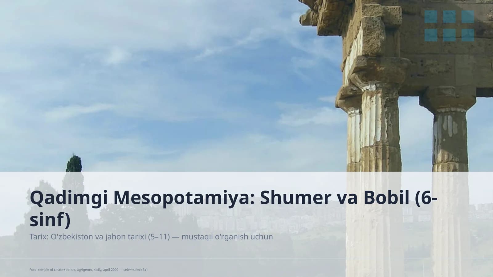 Qadimgi Mesopotamiya: Shumer va Bobil (6-sinf)