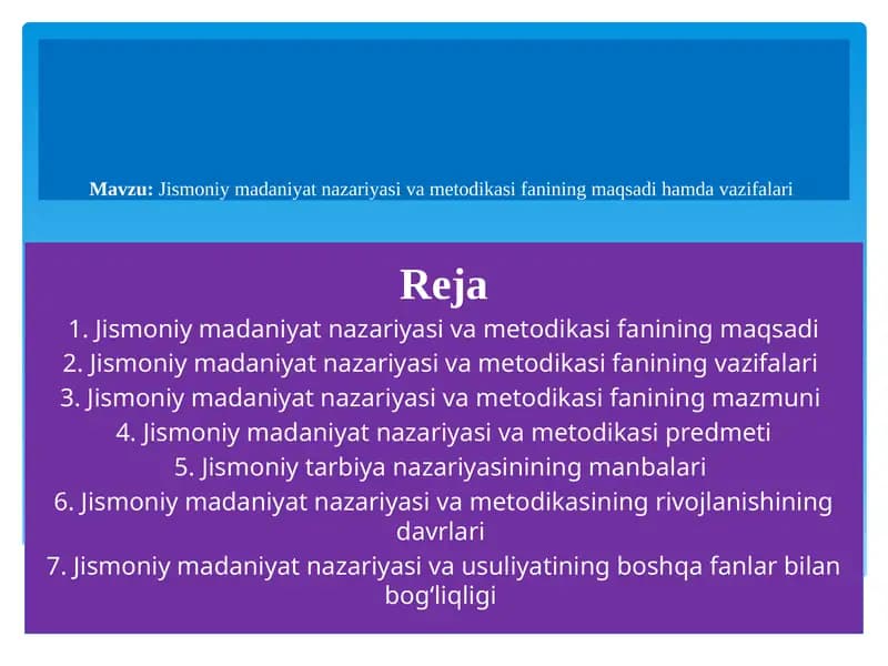 Jismoniymadaniyat nazariyasi va metodikasi fanining maqsadi va vazifalari