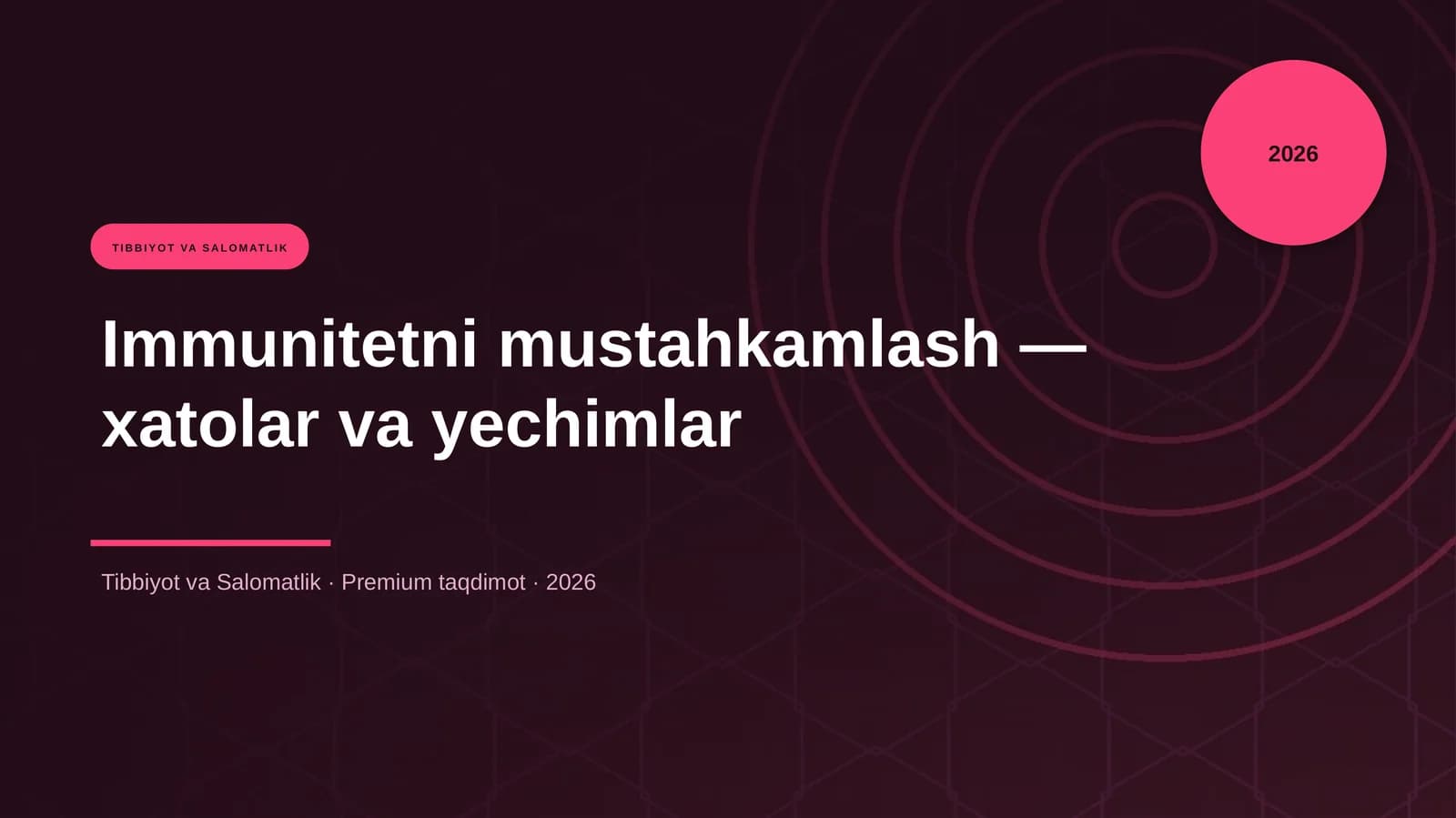Immunitetni mustahkamlash — xatolar va yechimlar