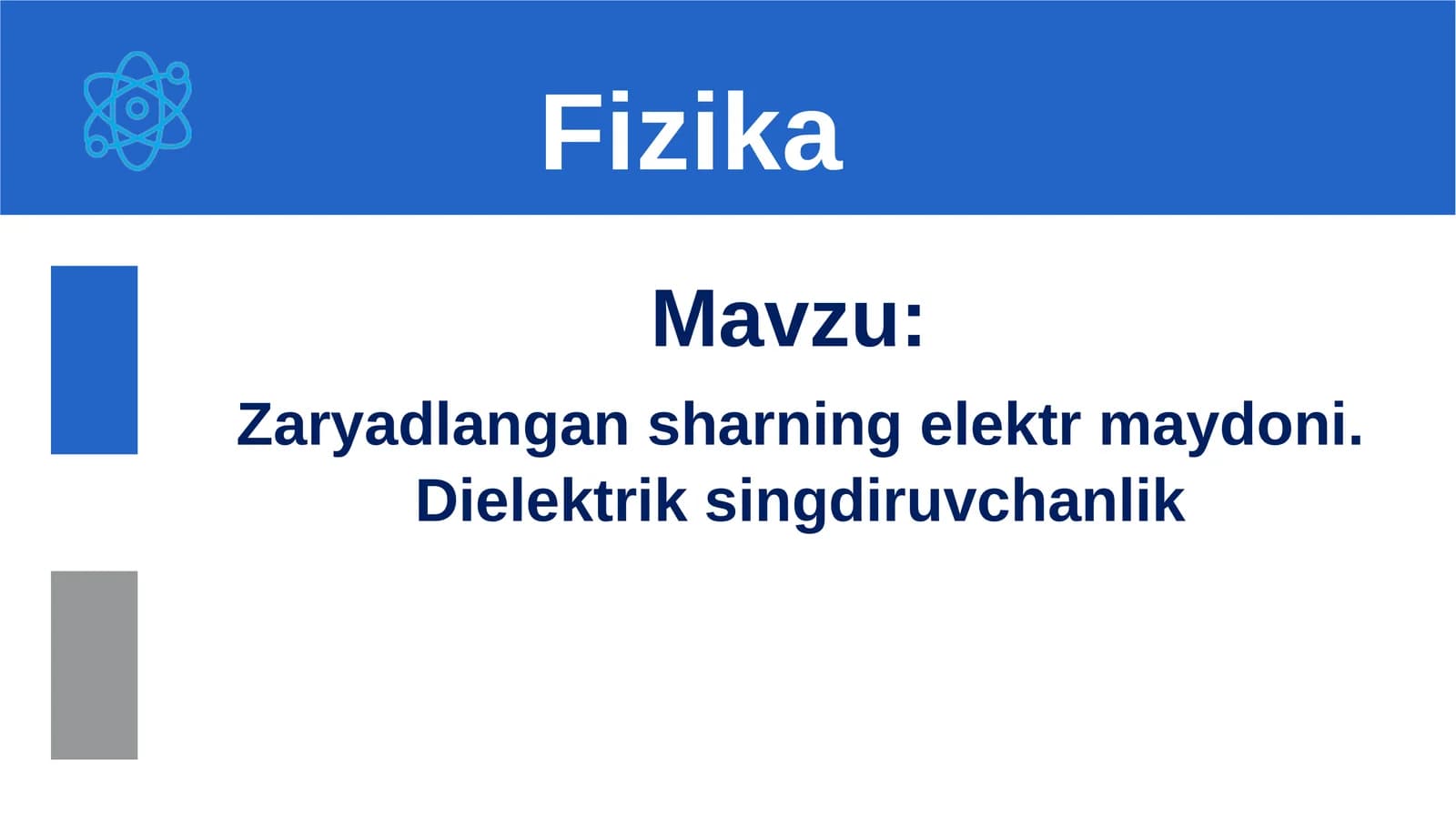 Zaryadlangansharning elektrmaydoni