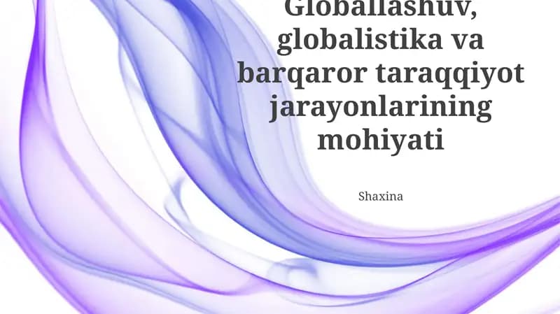 Globallashuv, Globalistika va Barqaror Rivojlanishning Mohiyati