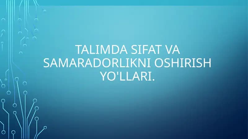 Talimda sifat va samaradorlikni oshirish