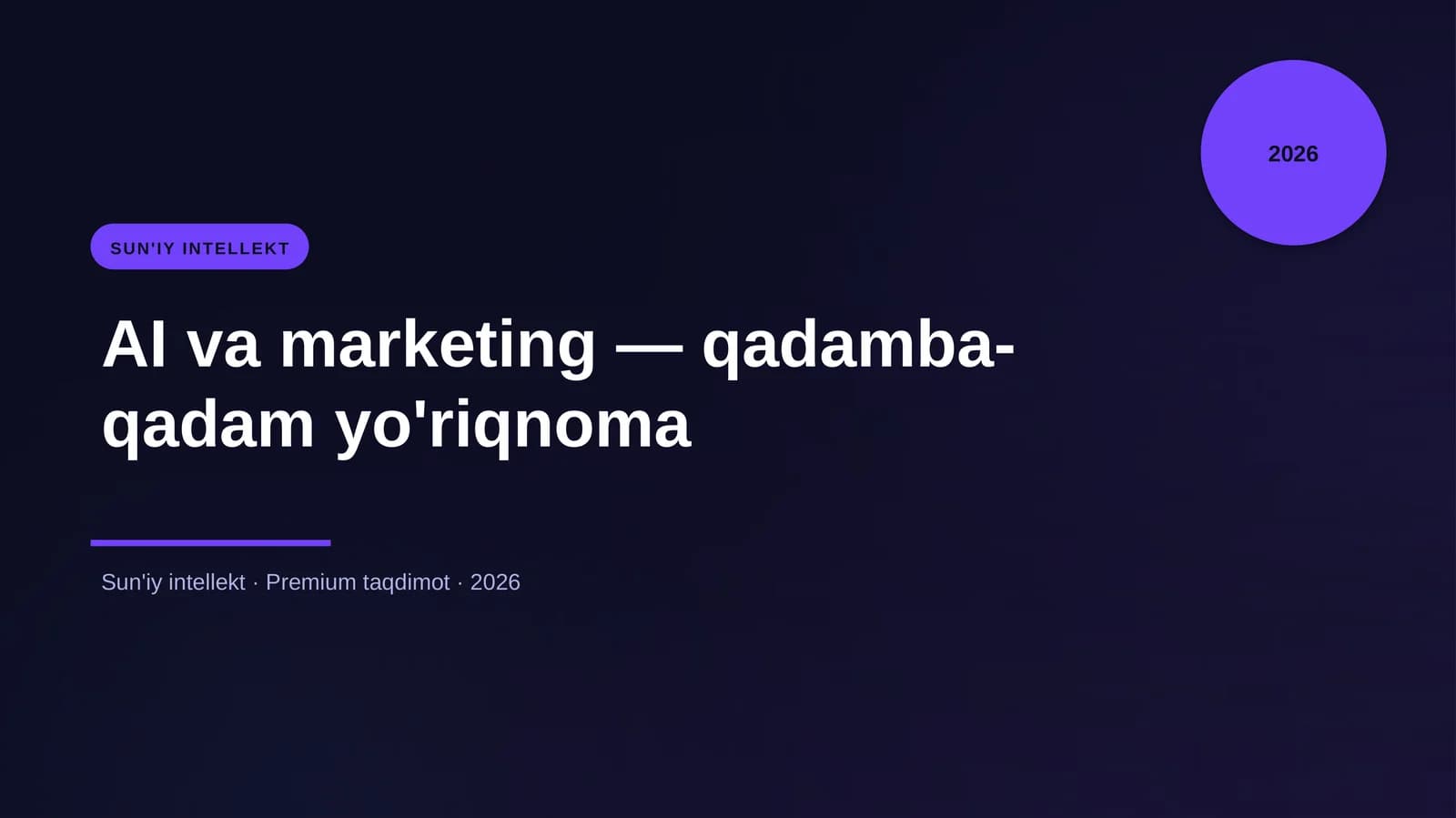 AI va marketing — qadamba-qadam yo'riqnoma