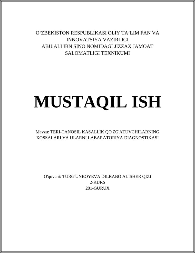 TERI-TANOSIL KASALLIK QO'ZG'ATUVCHILARNING XOSSALARI VA ULARNI LABARATORIYA DIAGNOSTIKASI