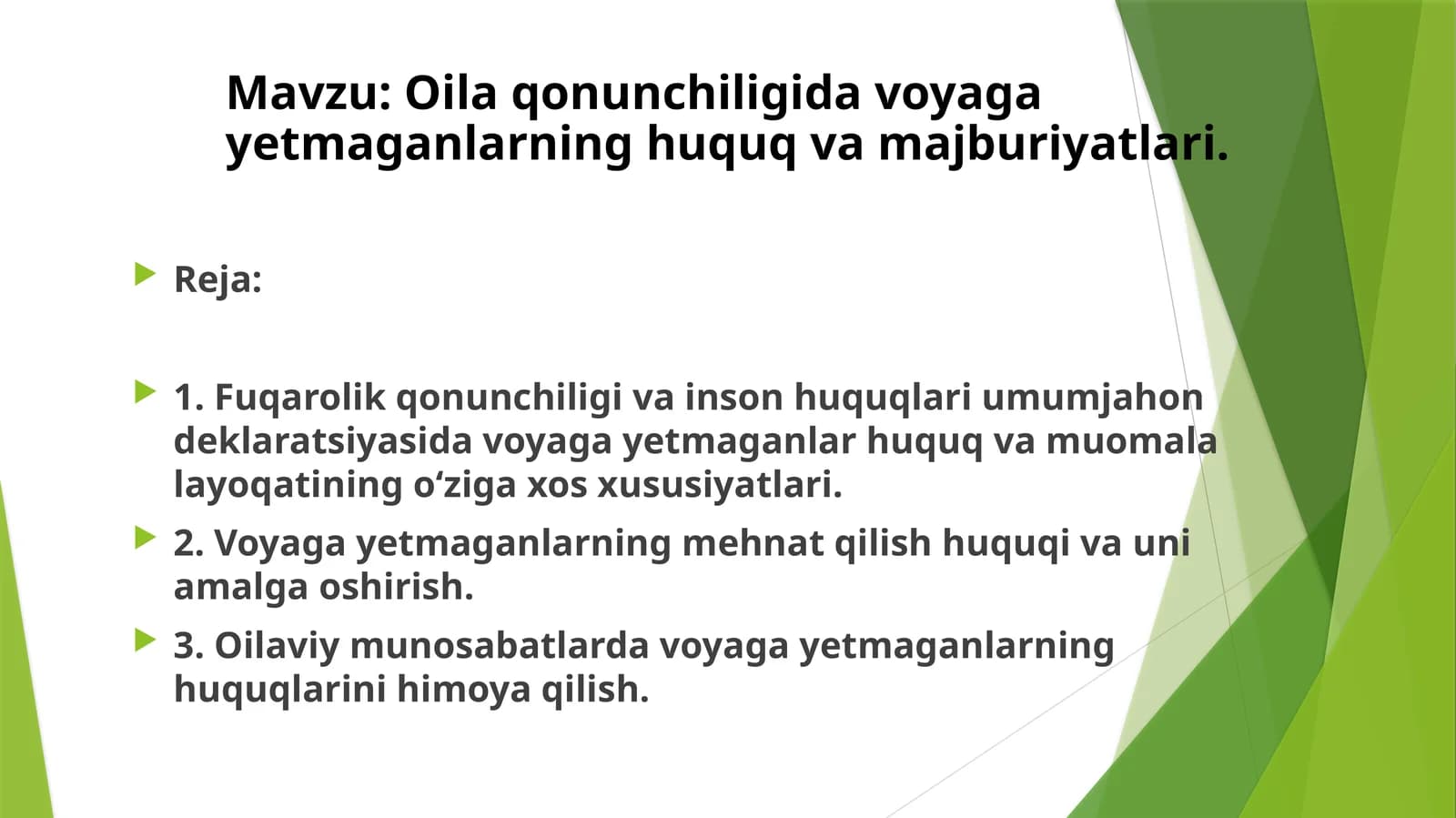 Oila qonunchiligida voyaga yetmaganlarning huquq va majburiyatlari