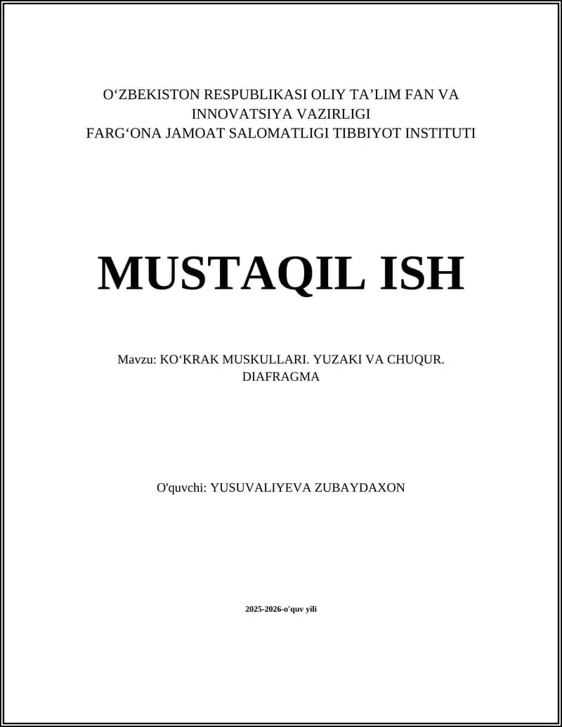 KOʻKRAK MUSKULLARI. YUZAKI VA CHUQUR. DIAFRAGMA