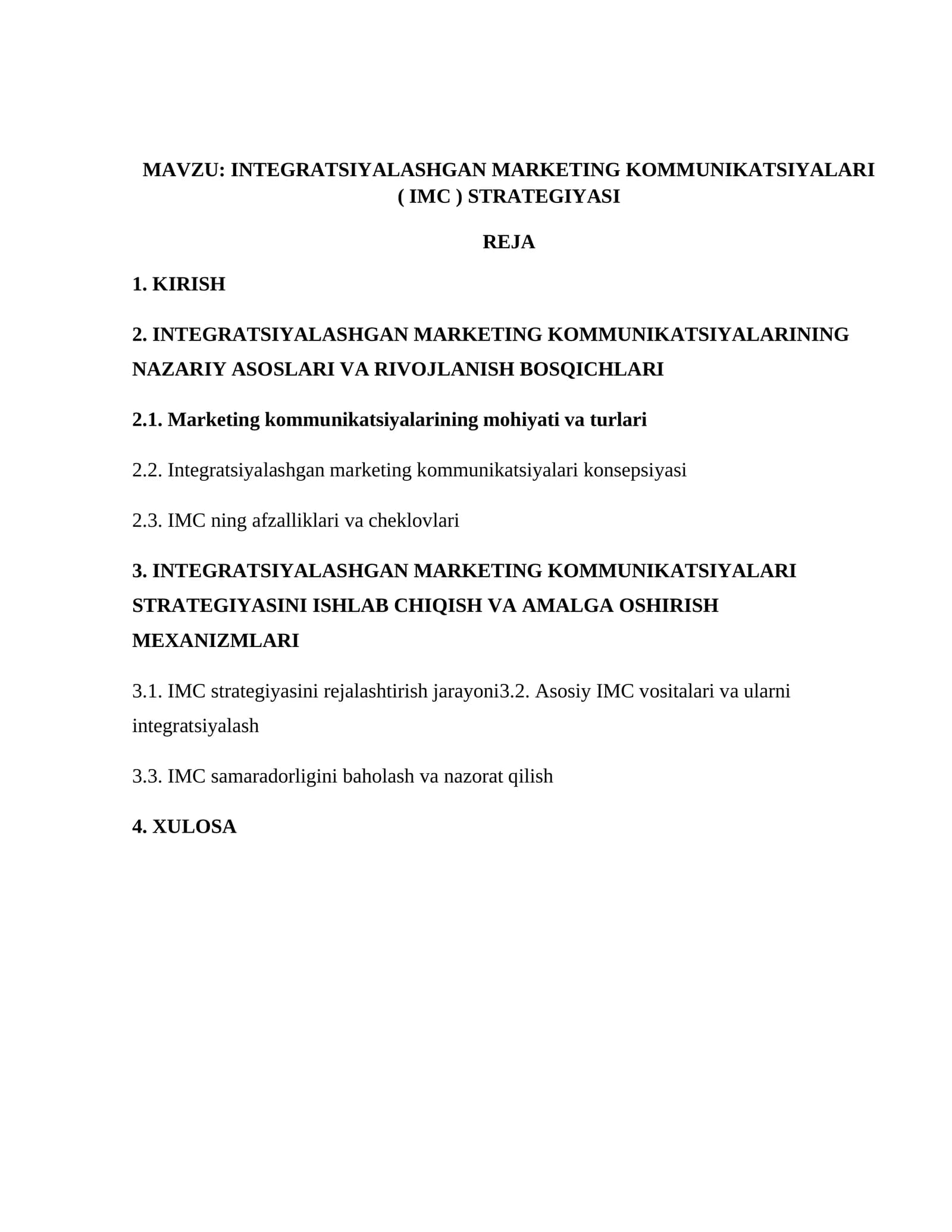 INTEGRATSIYALASHGAN MARKETING KOMMUNIKATSIYALARI ( IMC ) STRATEGIYASI