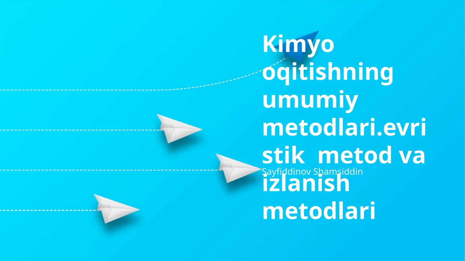 Kimyo oqitishning umumiy metodlari.evristik metod va izlanish metodlari
