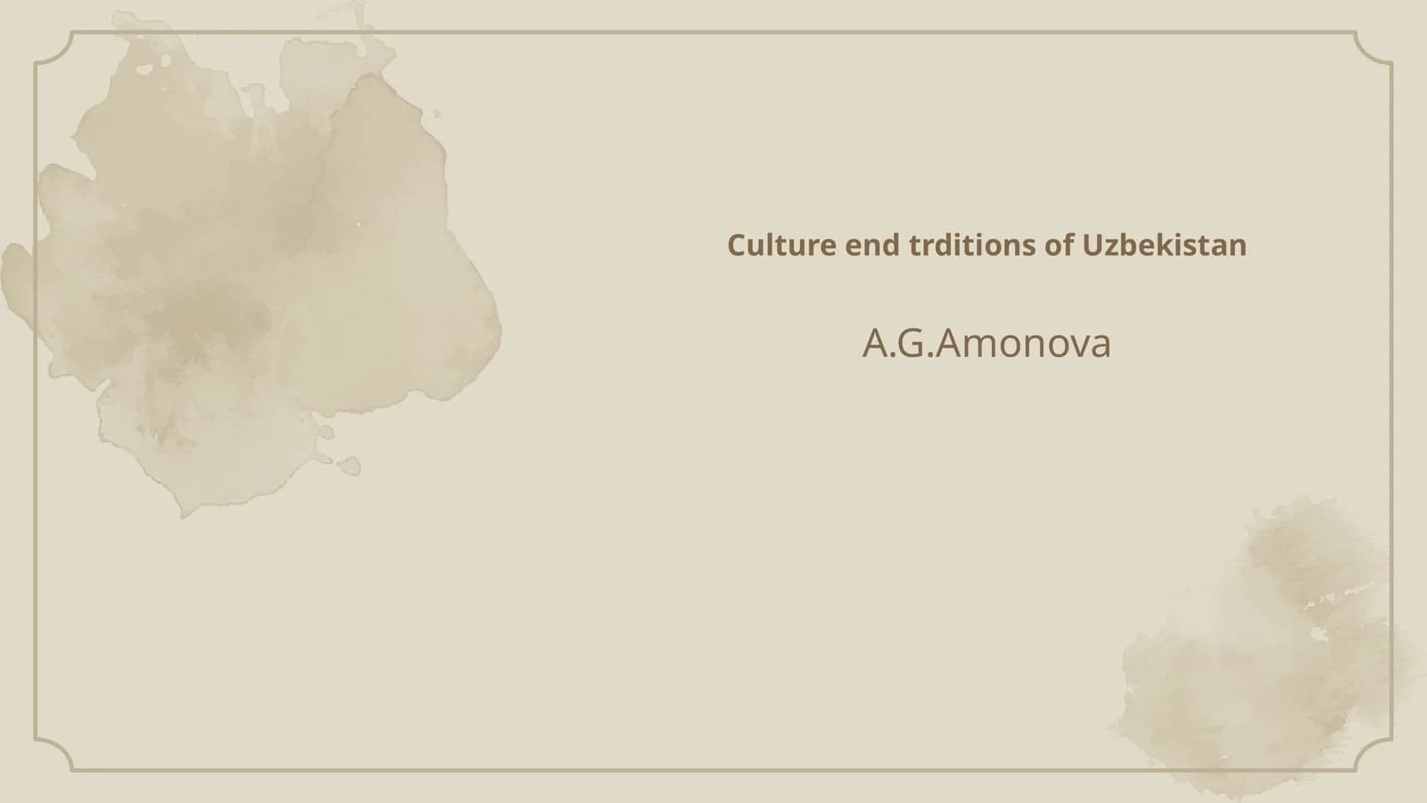 Culture end trditions of Uzbekistan