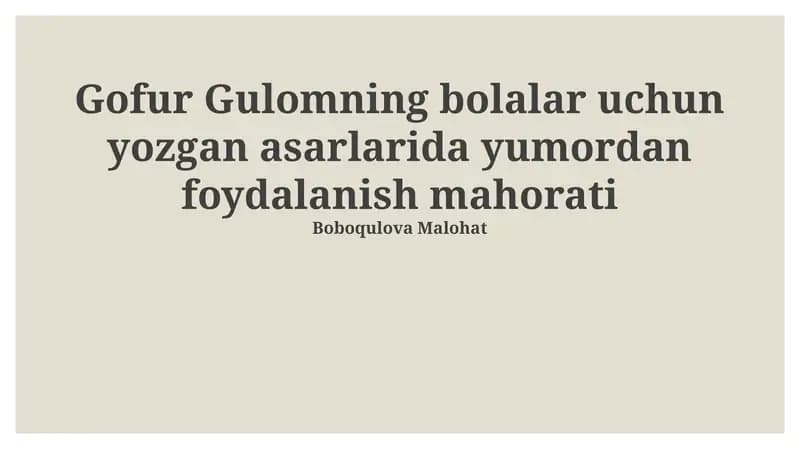 G'afur G'ulom bolalar uchun yozgan asarlarida yumordan foydalanish mahorati