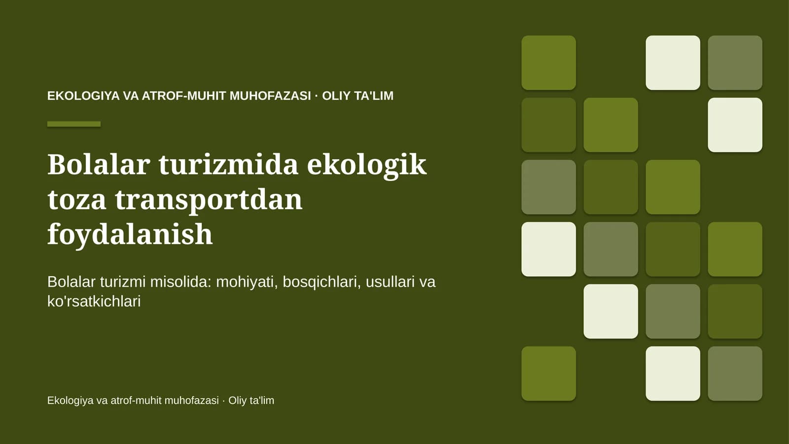 Bolalar turizmida ekologik toza transportdan foydalanish