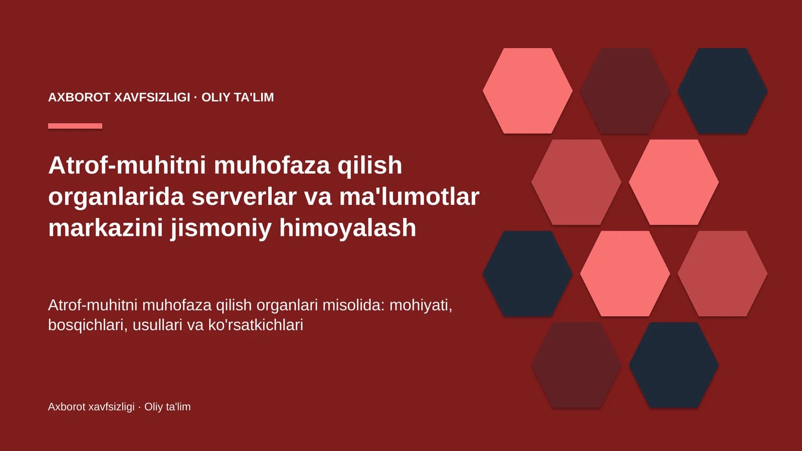 AXBOROT XAVFSIZLIGI · OLIY TA'LIM