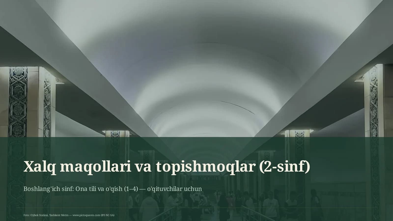 Xalq maqollari va topishmoqlar (2-sinf)