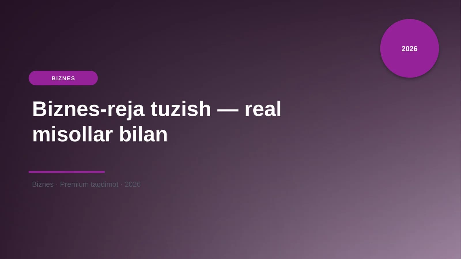 Biznes-reja tuzish — real misollar bilan