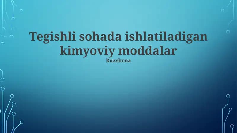 Tegishli sohada ishlatiladigan kimyoviy moddalar