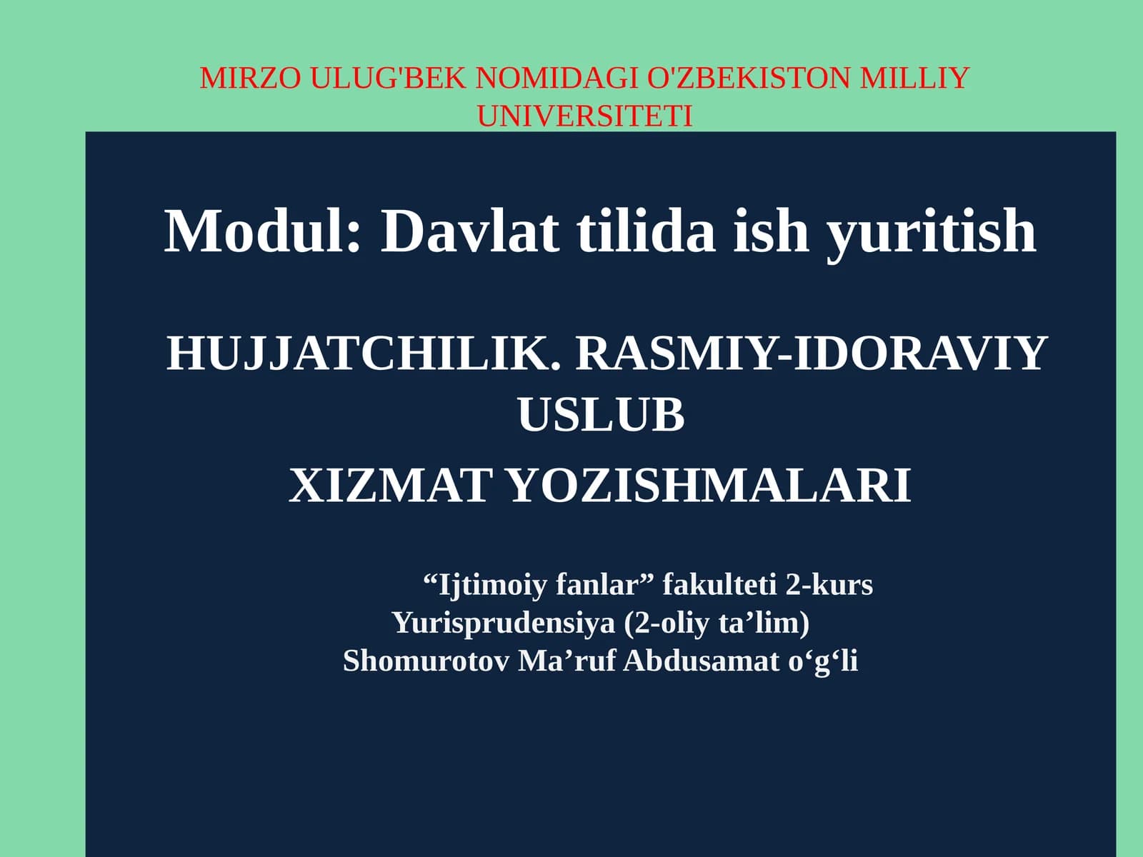 Davlat tilida ish yuritish   hujjatchilik. Rasmiy-idoraviy uslub XIZMAT yozishmalari