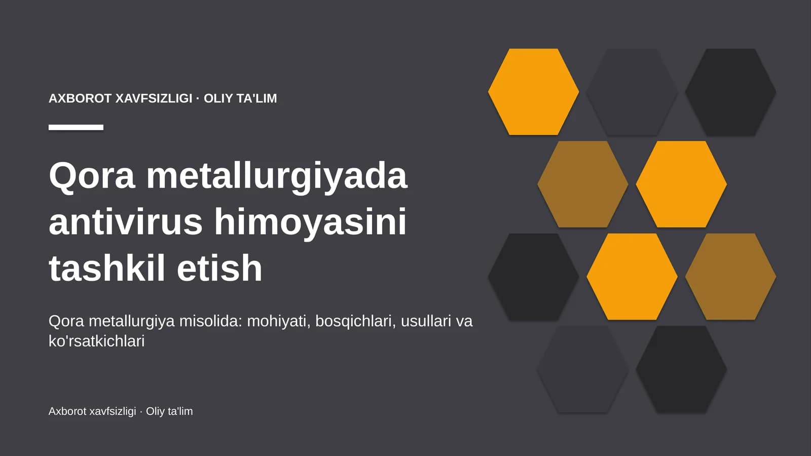 qora metallurgiyada antivirus himoyasini tashkil etish 8711
