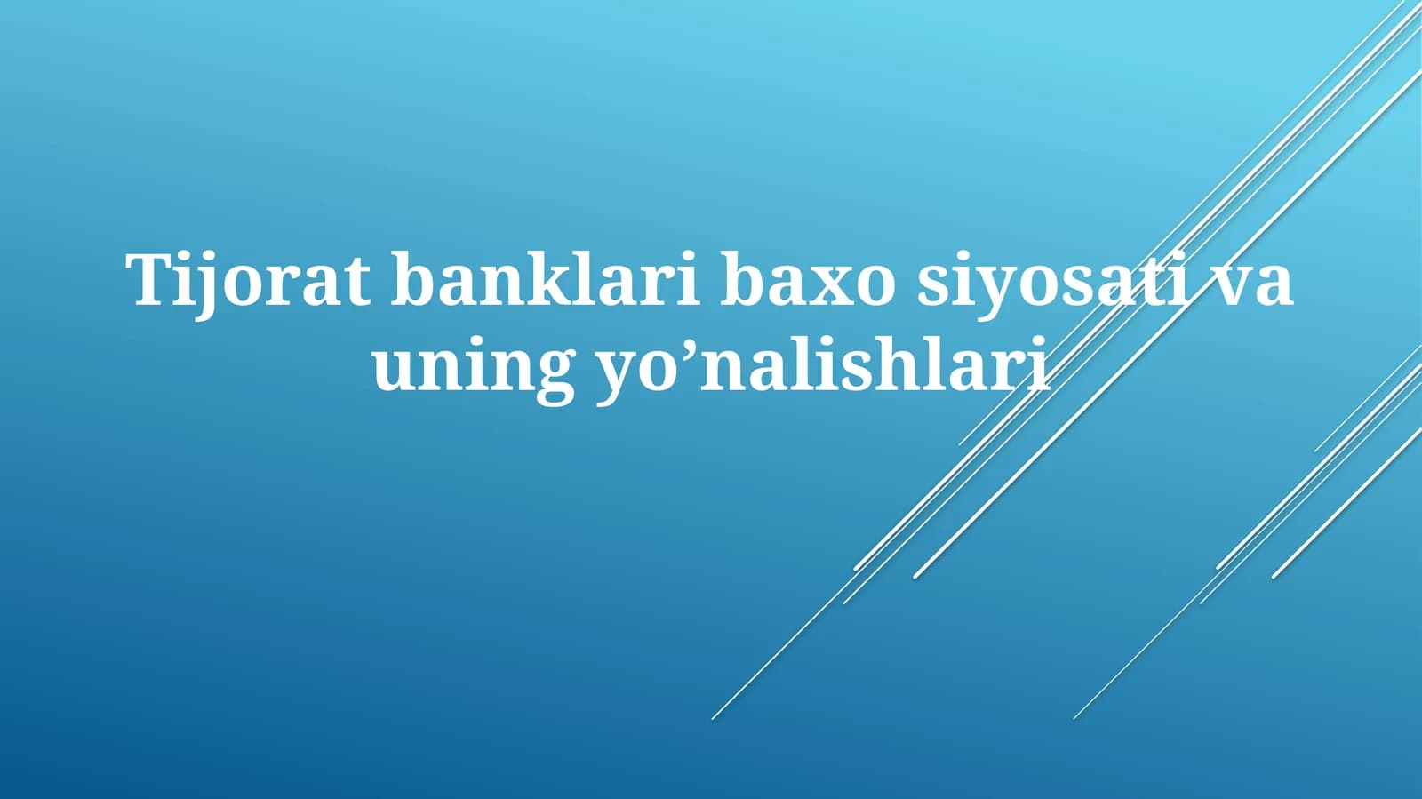 Tijoratbanklaribaxosiyosativauningyo’nalishlari