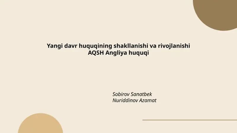 Yangi davr huquqining shakllanishi va rivojlanishi AQSH Angliya huquqi
