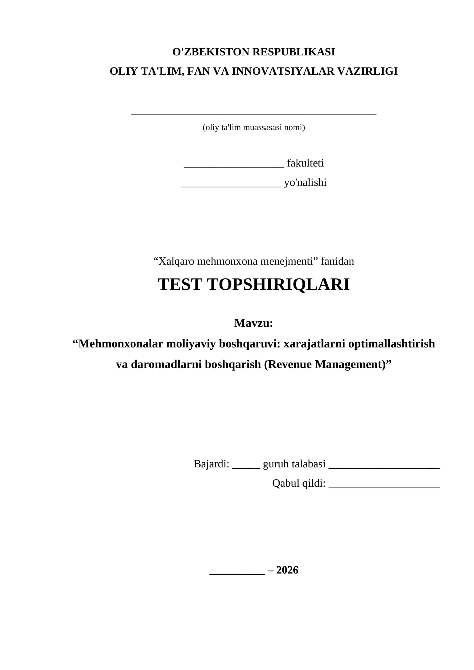 Xalqaro mehmonxona menejmenti test topshiriqlari