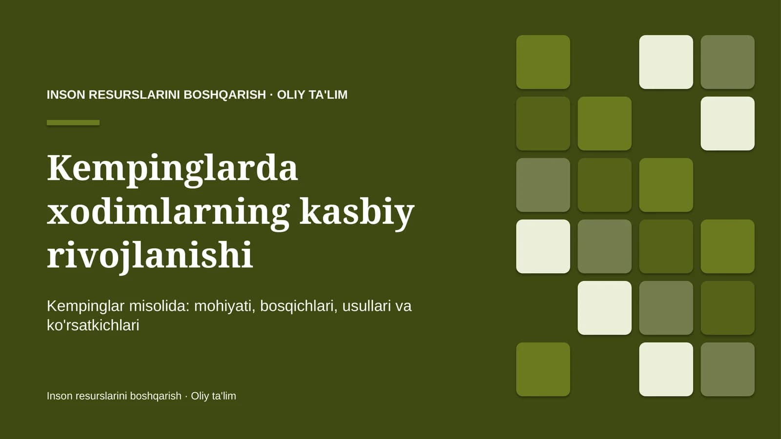 Kempinglarda xodimlarning kasbiy rivojlanishi