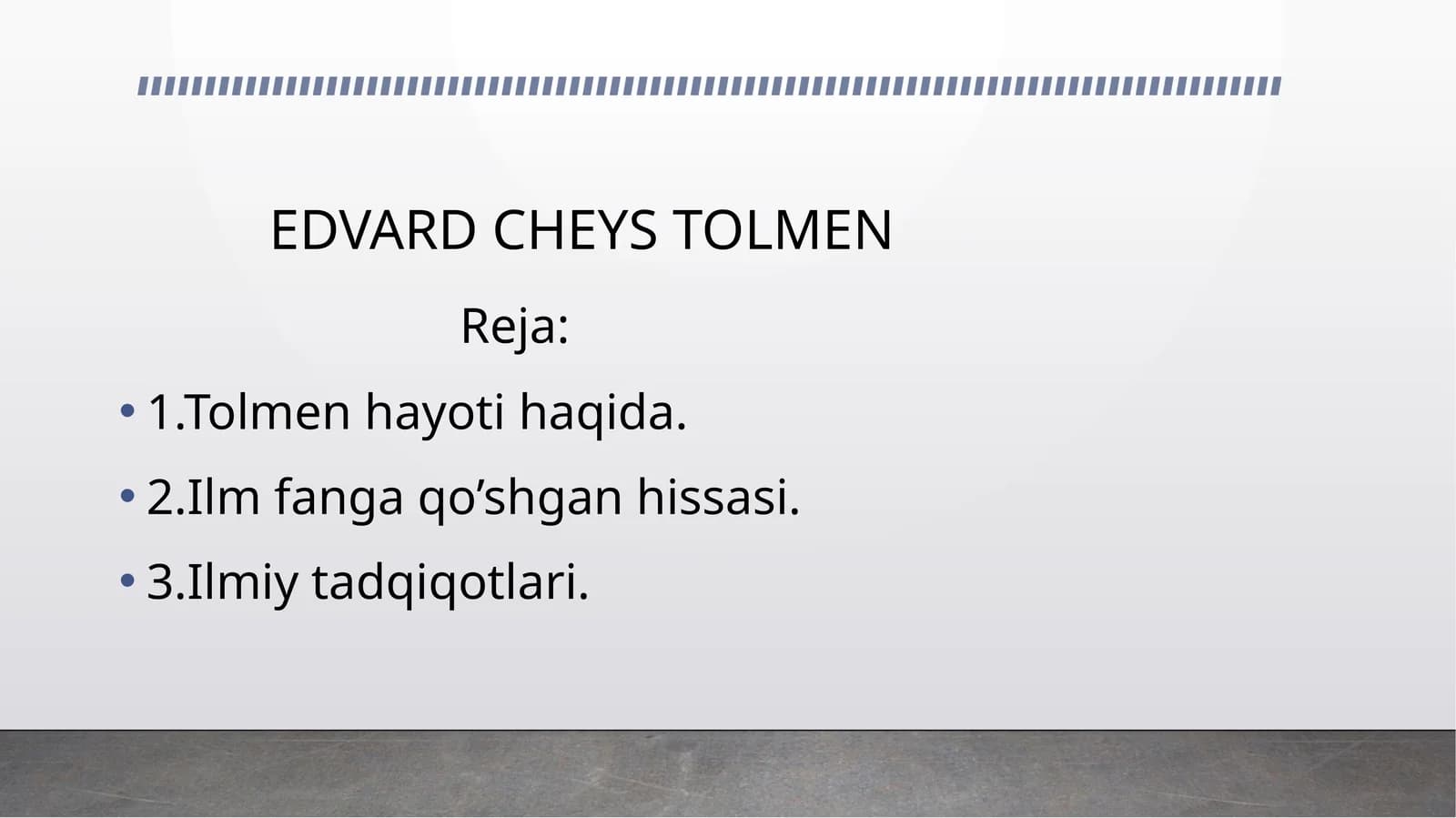 EDVARD CHEYS TOLMEN