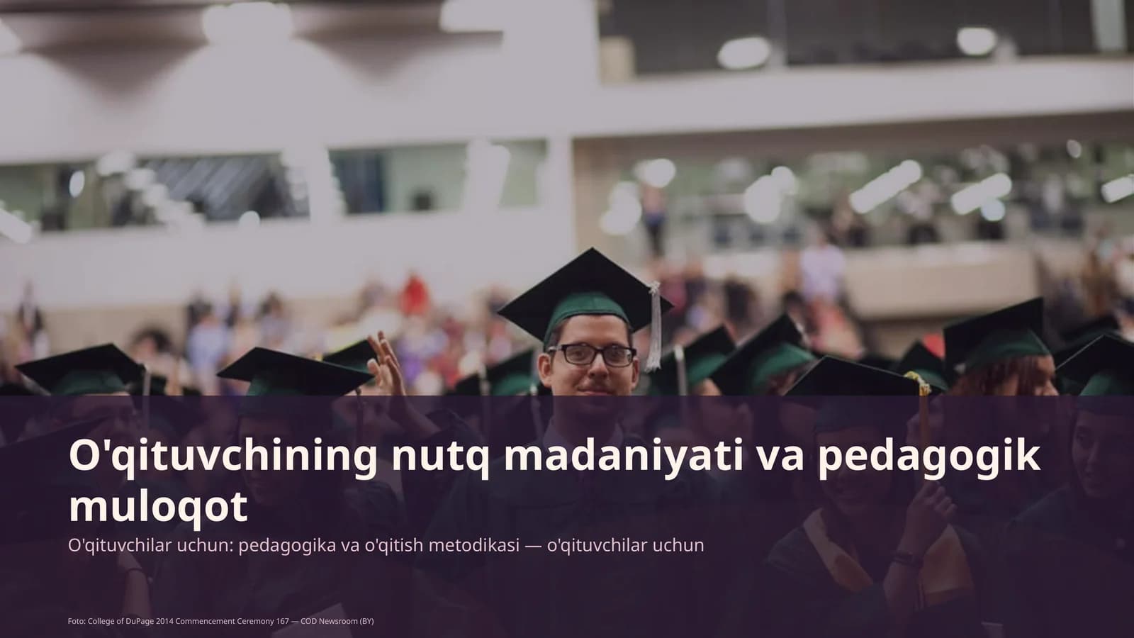 O'qituvchining nutq madaniyati va pedagogik muloqot