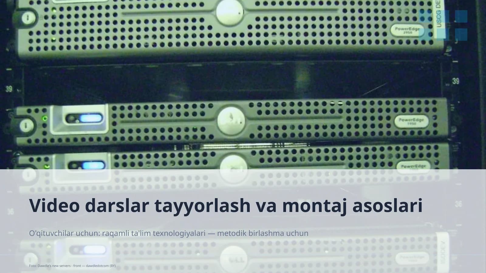 Video darslar tayyorlash va montaj asoslari