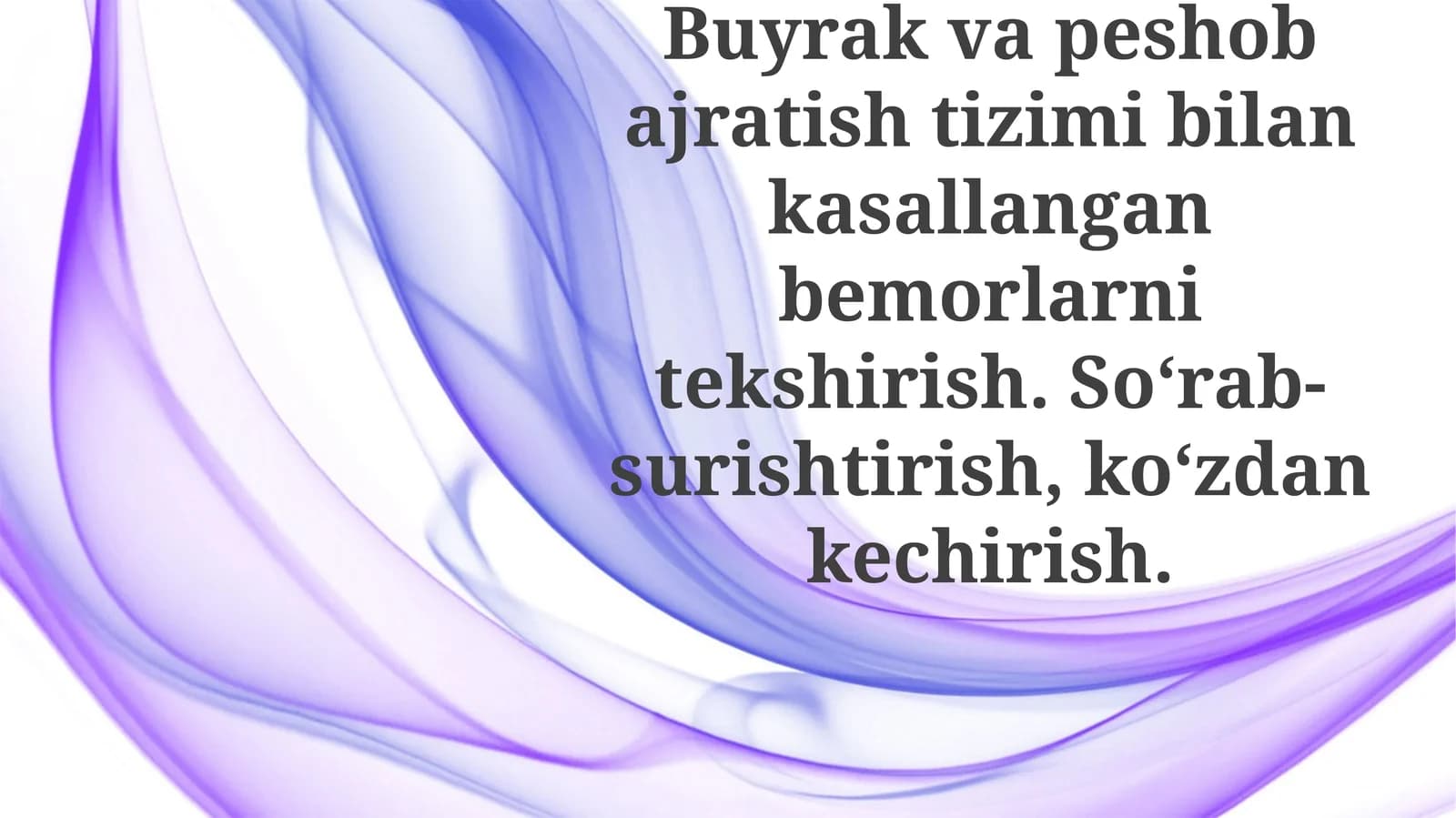 Buyrak va pesha bo'jalari tekshirishi