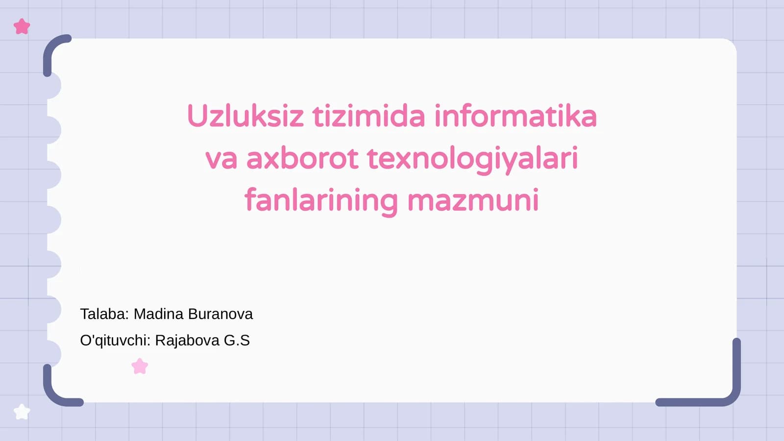 Uzluksiz tizimida informatika va axborot texnologiyalari fanlarining mazmuni
