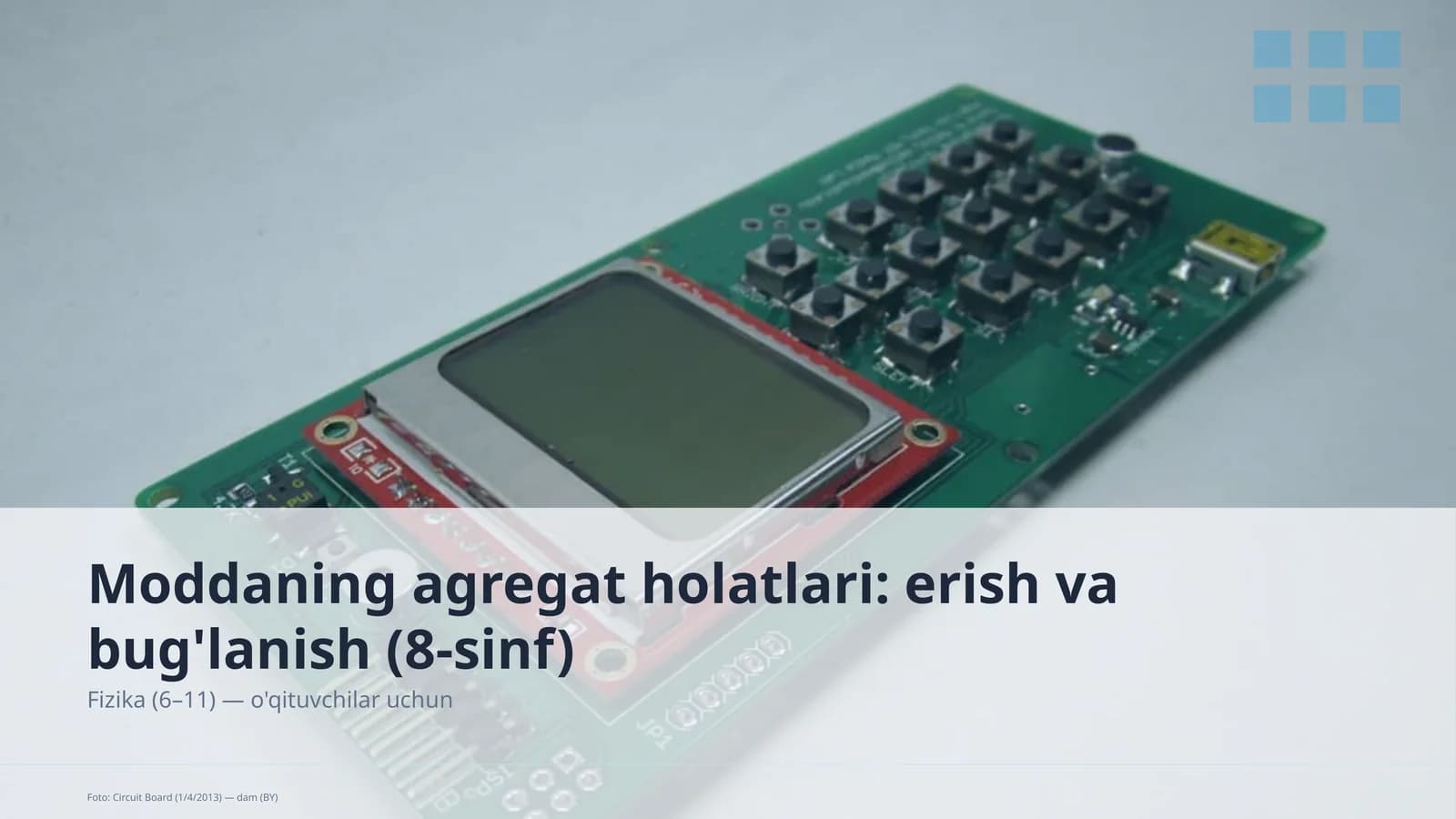 Moddaning agregat holatlari: erish va bug'lanish (8-sinf)