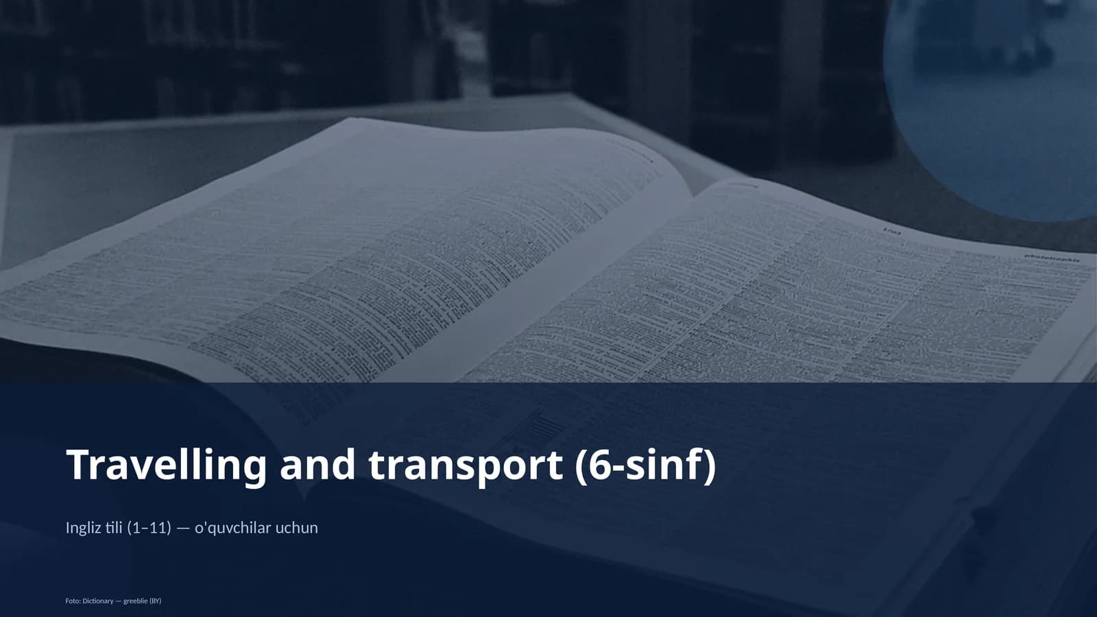 Travelling and transport (6-sinf)