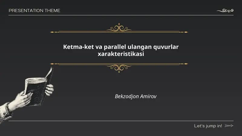Ketma-ket va parallel ulangan quvurlar xarakteristikasi