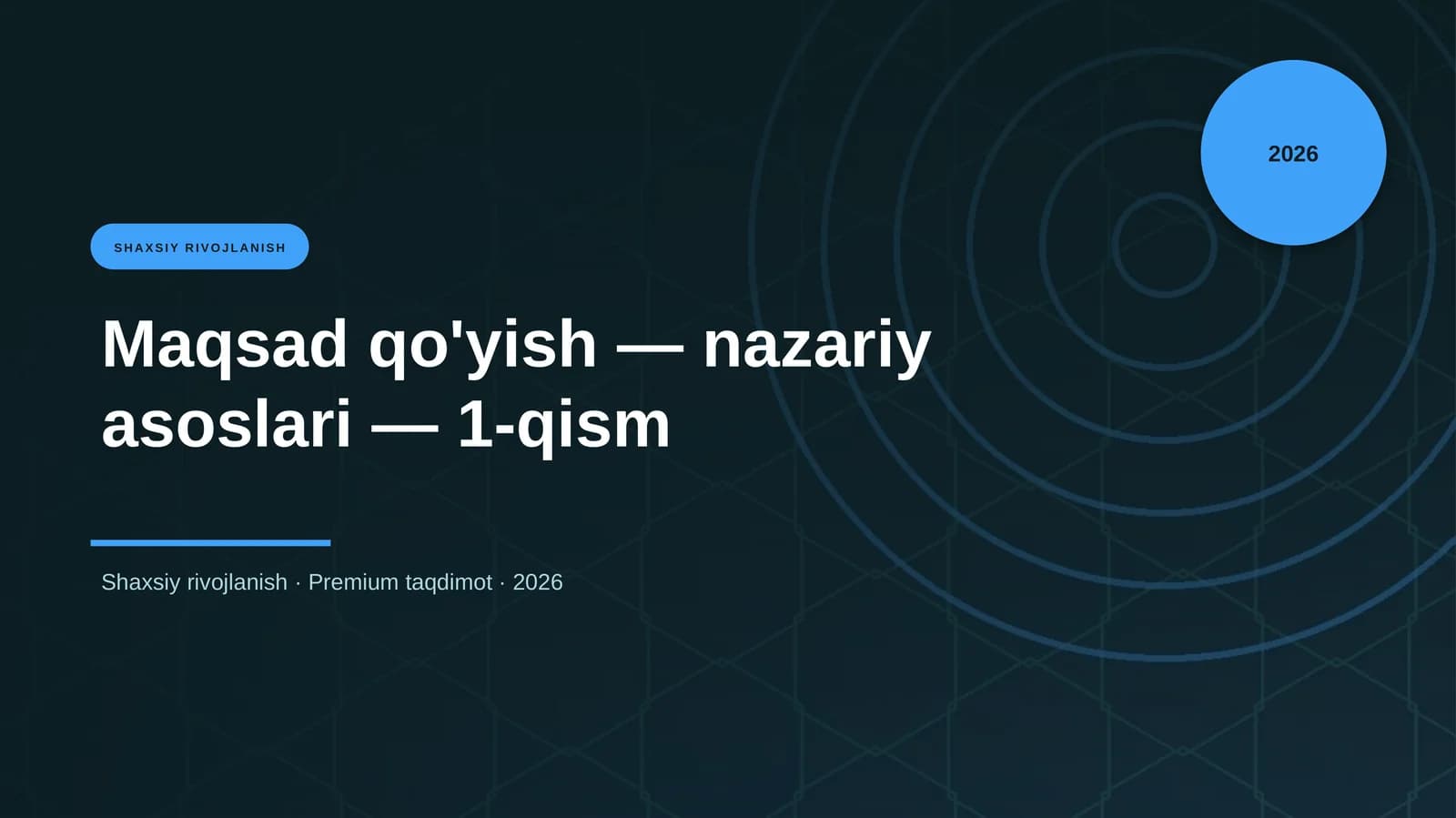Maqsad qo'yish — nazariy asoslari — 1-qism