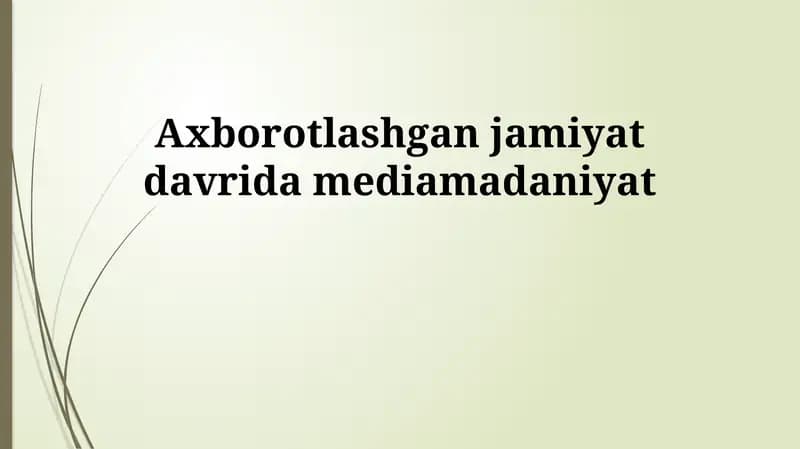 Axborot jamiyatida media madaniyati