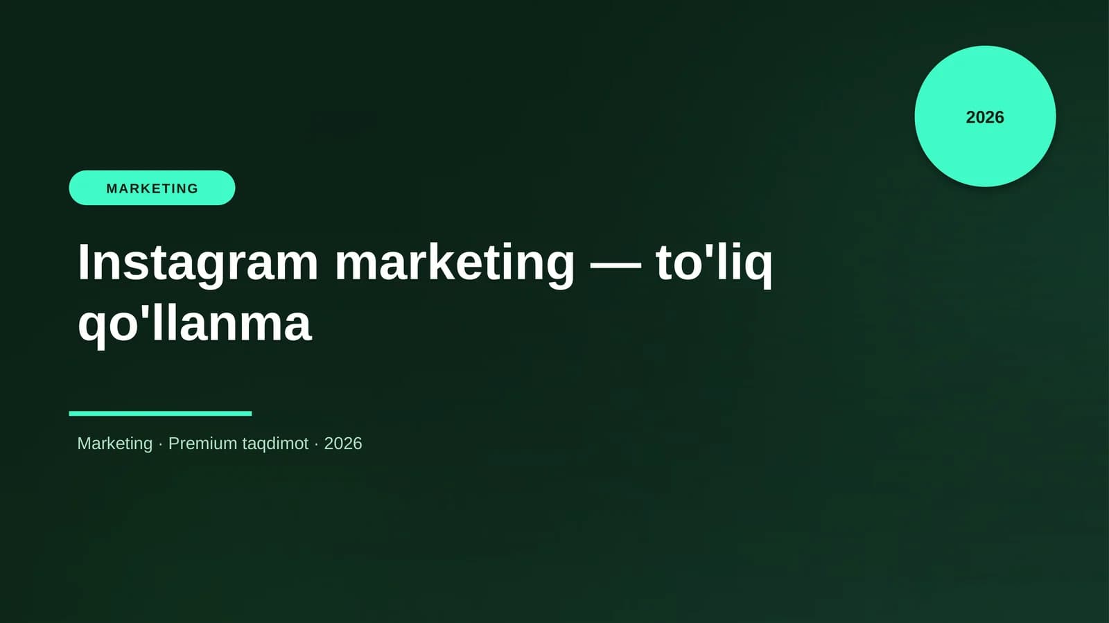 Instagram marketing — to'liq qo'llanma