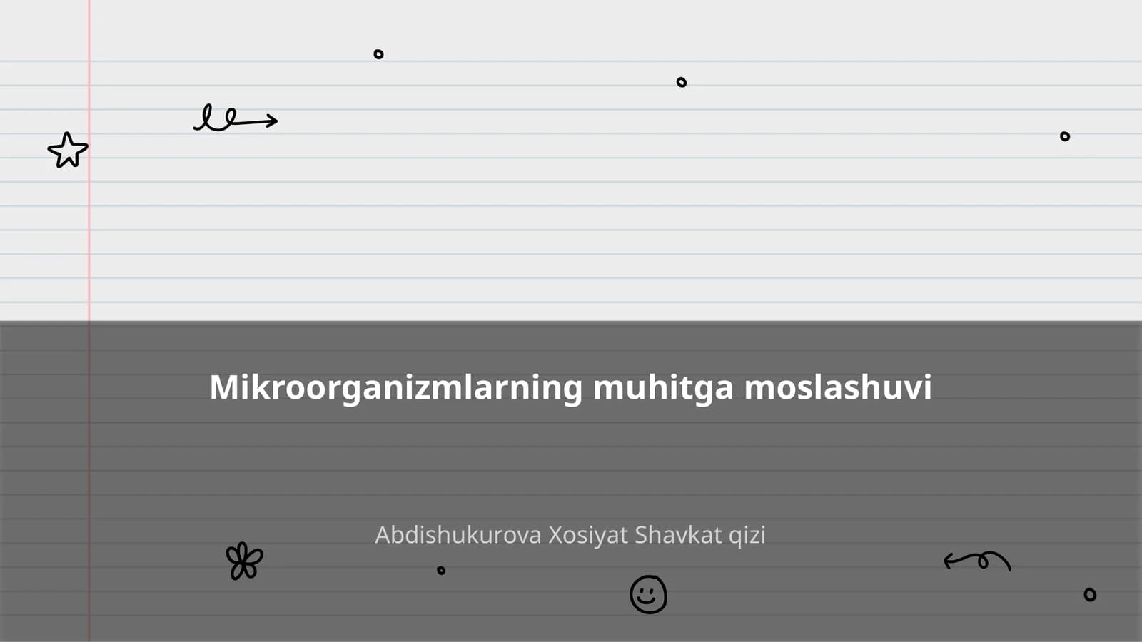 Mikroorganizmlarning muhitga moslashuvi
