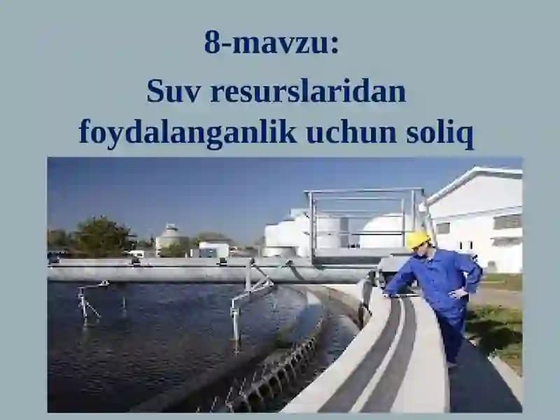 Suv resurslaridan foydalanganlik uchun soliq