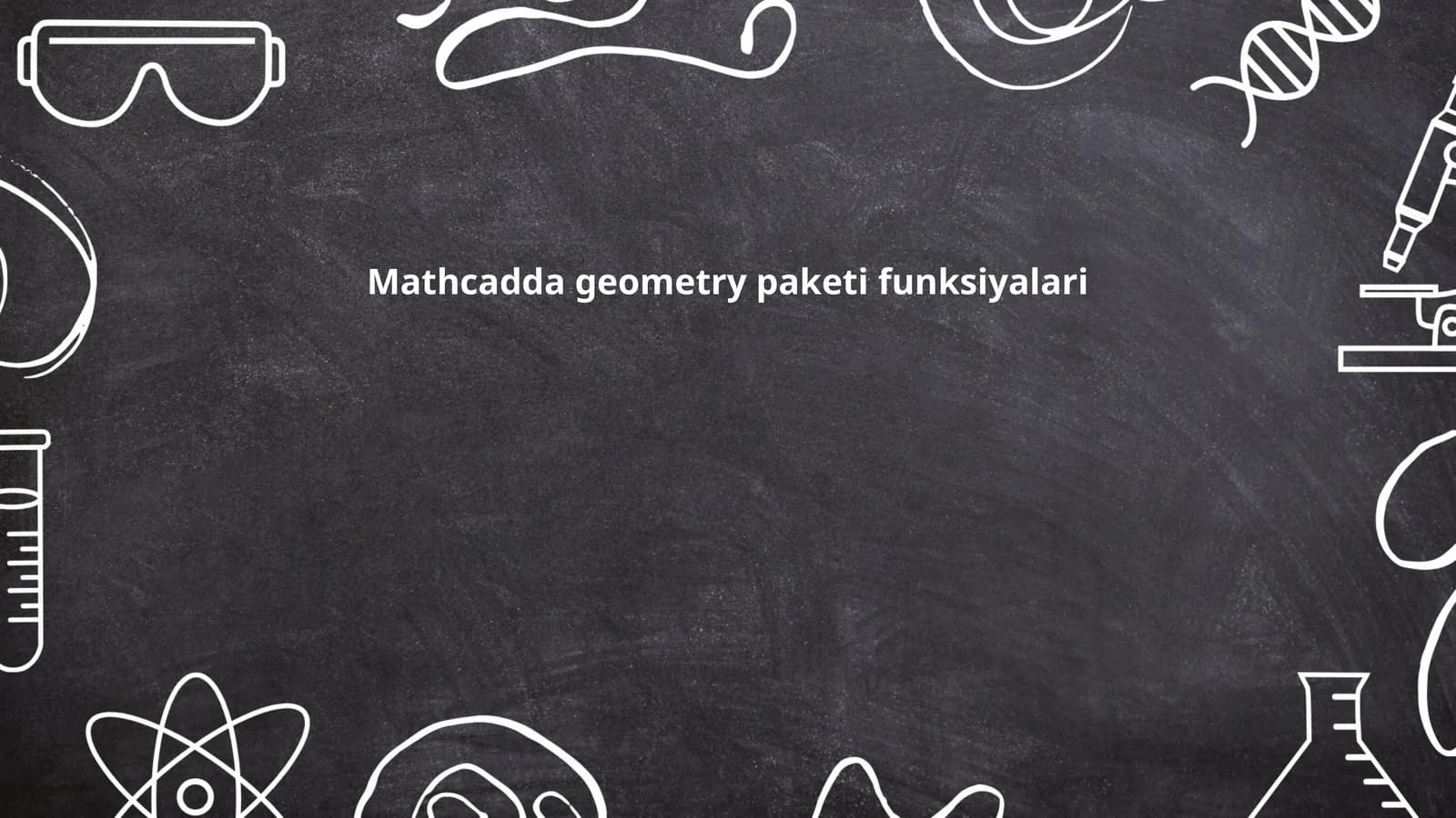 Mathcadda geometry paketi funksiyalari