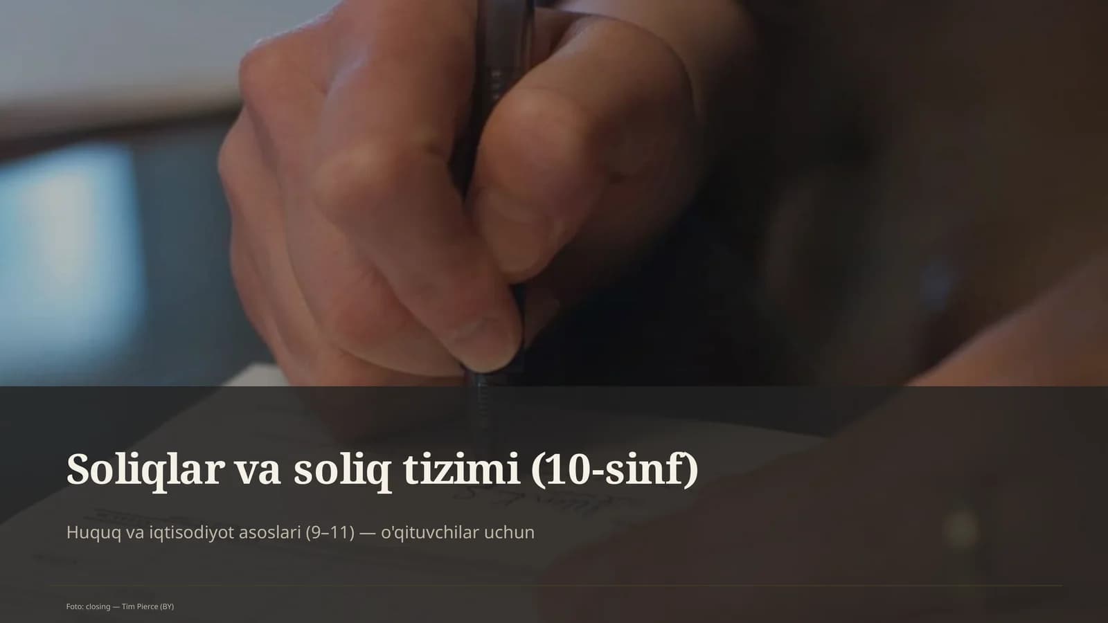 Soliqlar va soliq tizimi (10-sinf) Huquq va iqtisodiyot asoslari (9– 11) — o'qituvchilar uchun