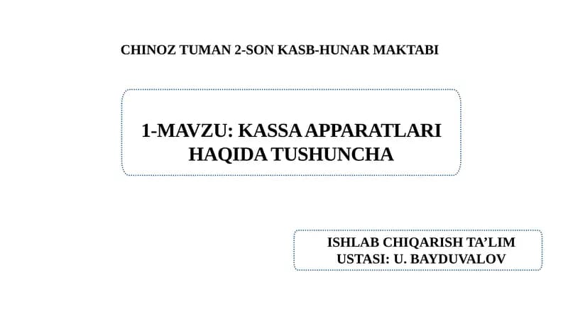 Kassa apparatlari haqida tushuncha.