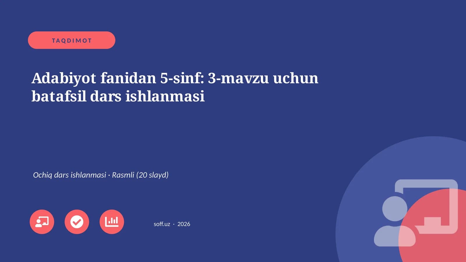 Adabiyot fanidan 5-sinf: 3-mavzu uchun batafsil dars ishlanmasi