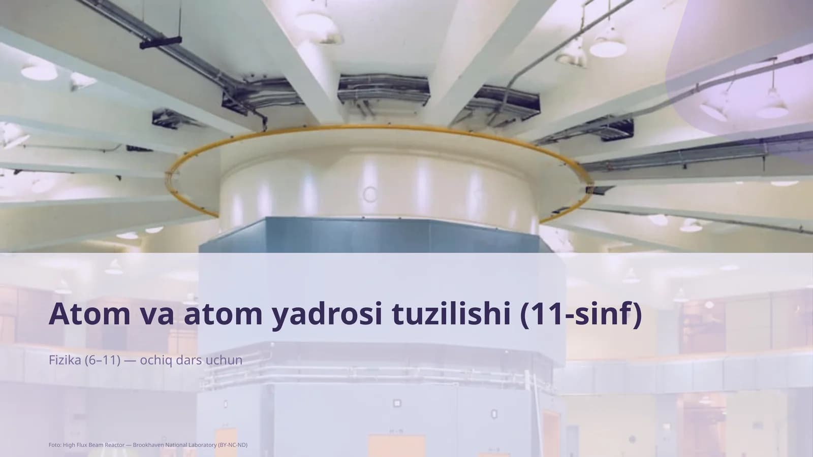 Atom va atom yadrosi tuzilishi (11-sinf)