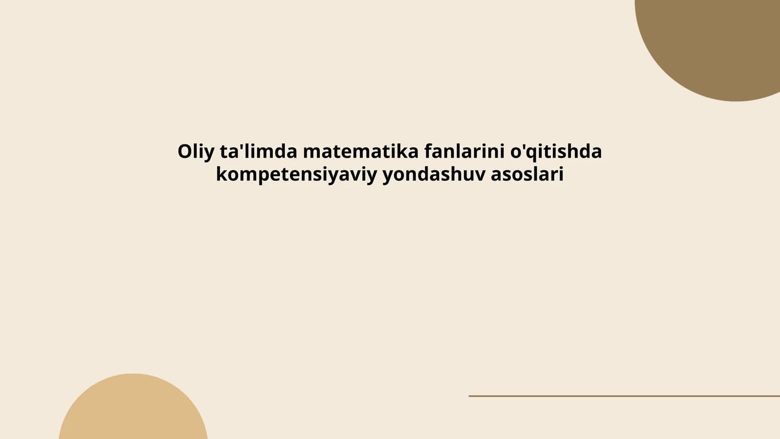 Oliy ta'limda matematika fanlarini o'qitishda kompetensiyaviy yondashuv asoslari