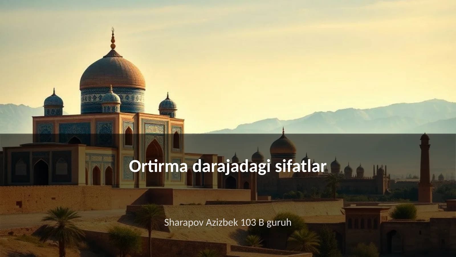 Ortirma darajadagi sifatlar